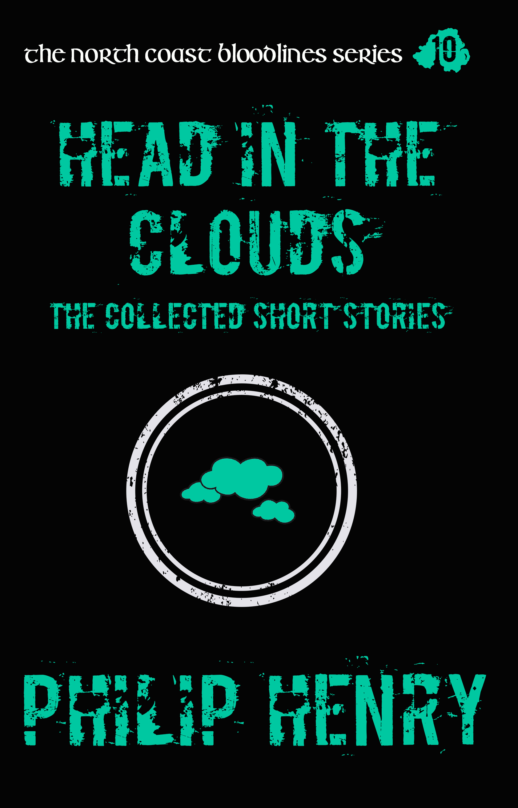 Head in the Clouds: The Collected Short Stories